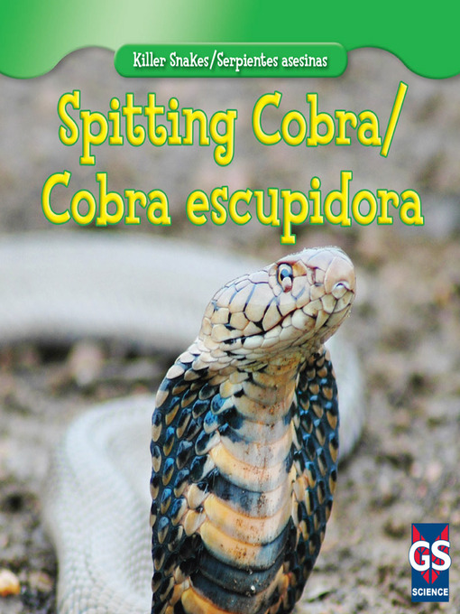 Title details for Spitting Cobra / Cobra escupidora by Avery Willebrandt - Available